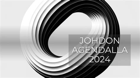 Johdon agendalla 2024 .